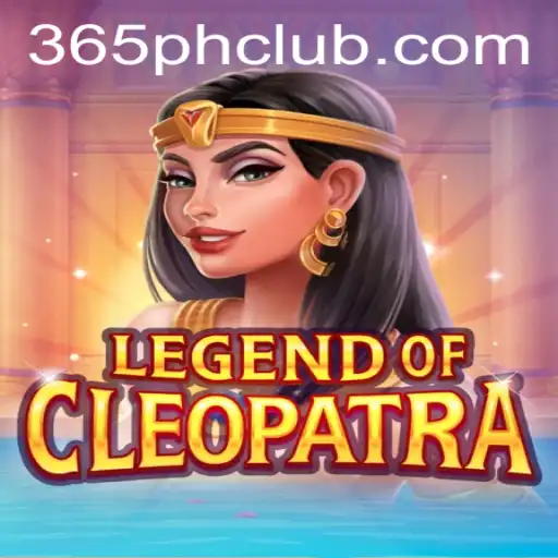 Uncovering the Mysteries of the LegendOfCleopatra at 365PH CLUB